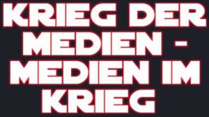 Krieg der Medien - Medien im Krieg