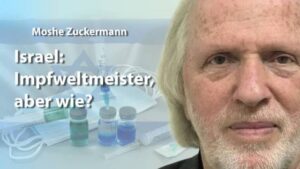 Israel: Impfweltmeister - aber wie?