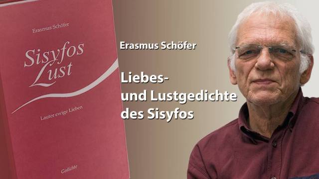 Liebes- und Lustgedichte des Sisyfos – Erasmus Schöfer