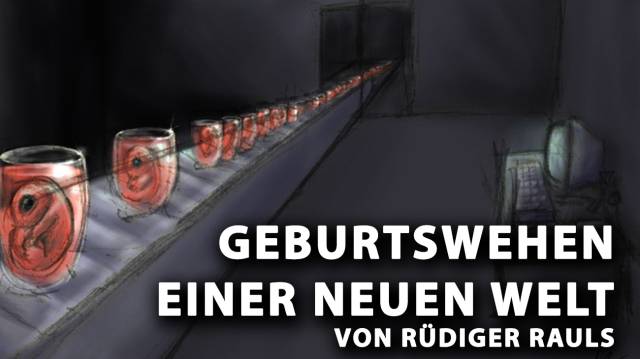 Geburtswehen einer neuen Welt