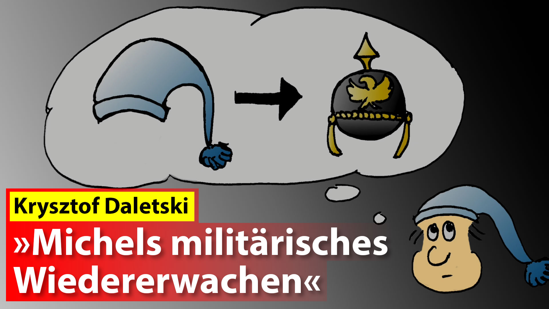 Michels militärisches Wiedererwachen