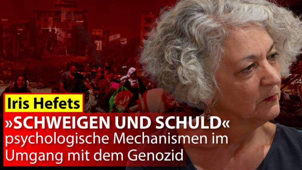 Iris Hefets: "Schweigen und Schuld